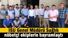 Nöbetçi ekiplerle bayramlaştı