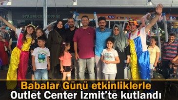 Outlet Center İzmit’te Babalar Günü Etkinlikleri