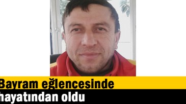Bayram eğlencesinde hayatından oldu