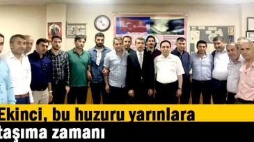 Ekinci, bu huzuru yarınlara taşıma zamanı