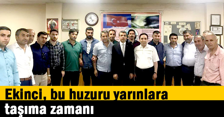 Ekinci, bu huzuru yarınlara taşıma zamanı