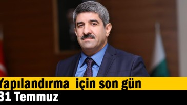Önemli duyuru: Yapılandırma için son gün 31 Temmuz 2018