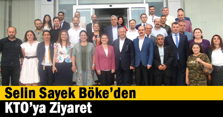 Selin Sayek Böke’den KTO’ya Ziyaret