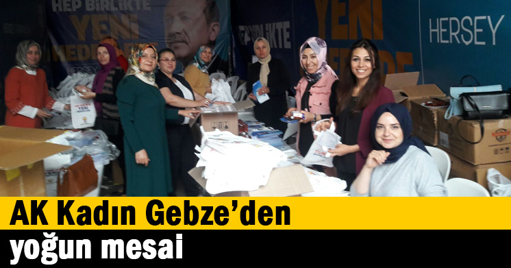 AK Kadın Gebze’den yoğun mesai