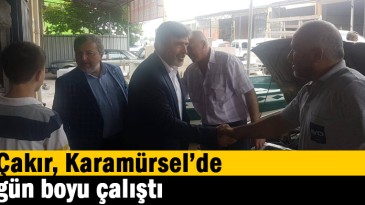   Çakır, Karamürsel’de gün boyu çalıştı
