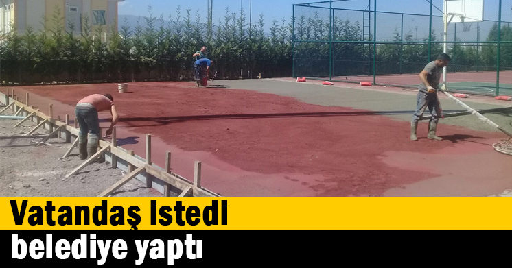 Vatandaş istedi, belediye yaptı