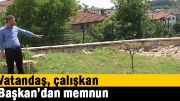 Vatandaş, Çalışkan Başkan’dan Memnun