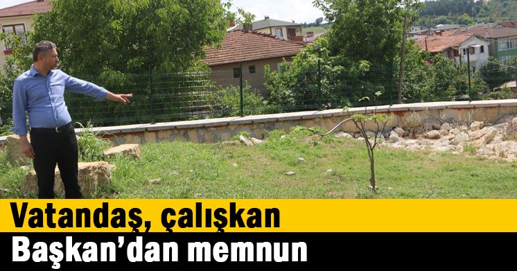 Vatandaş, Çalışkan Başkan’dan Memnun