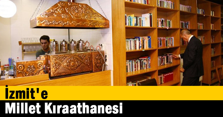 İzmit’e Millet Kıraathanesi