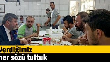 Verdiğimiz her sözü tuttuk