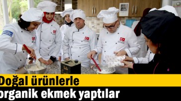 Doğal ürünlerle organik ekmek yaptılar