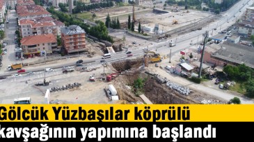 Gölcük Yüzbaşılar köprülü kavşağının yapımına başlandı