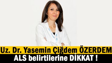 ALS belirtilerine DİKKAT!