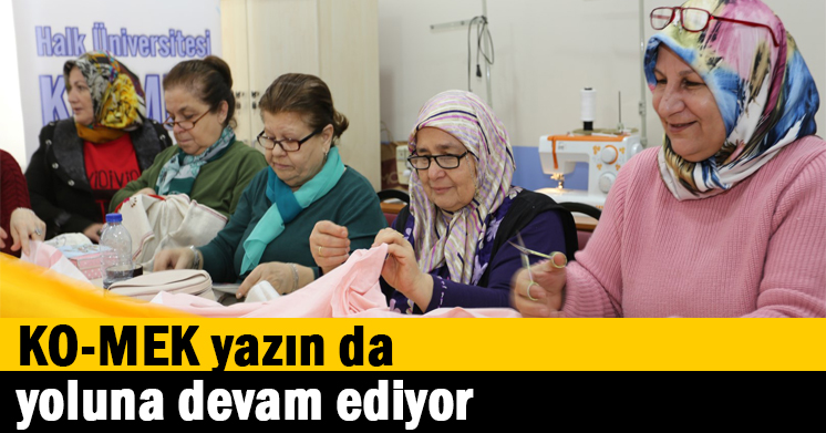 KO-MEK yazın da yoluna devam ediyor