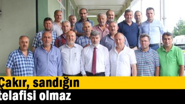 Çakır, sandığın telafisi olmaz