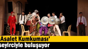 ‘’Asalet Kumkuması’’ seyirciyle buluşuyor