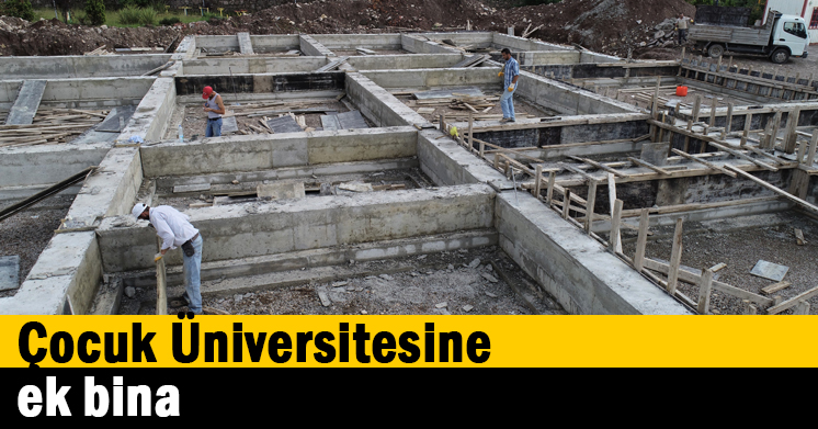 Çocuk Üniversitesine Ek Bina