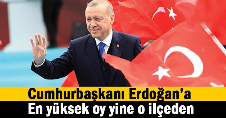 En büyük destek o ilçeden