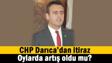 Darıca’da sandıklara itiraz