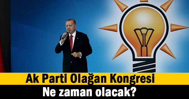 Kongre tarihi belli oldu