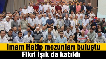 İmam Hatip Mezunları buluştu