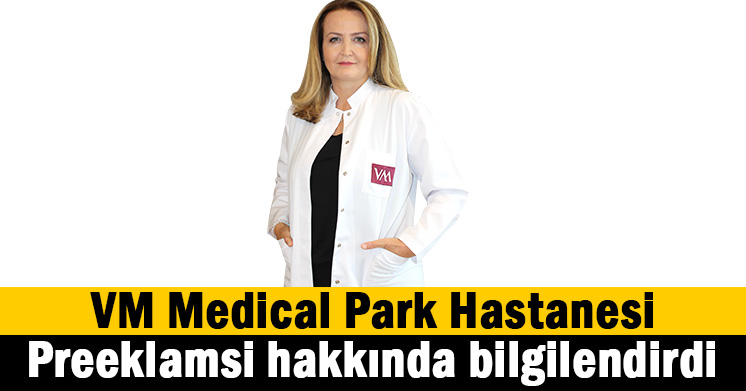 Op.Dr. Aydın Preeklamsi hakkında bilgilendirdi