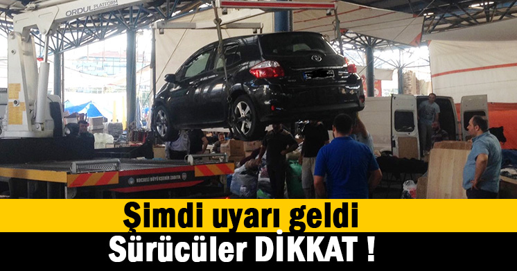 Sürücüler dikkat!