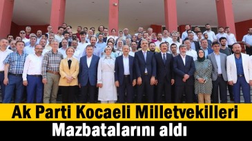 Ak Parti’li vekiller mazbata aldı