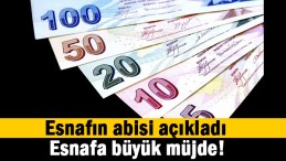 Esnafa büyük müjde