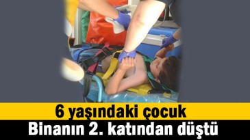 Balkondan düşen çocuk yaralandı