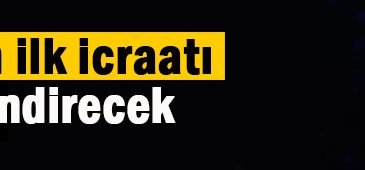 MÜJDE ! İlk işi bu olacak