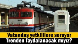 Kapanan tren istasyonları açılacak mı?