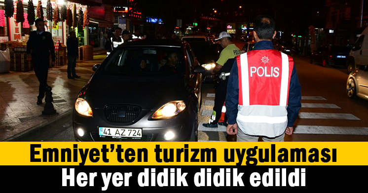 Emniyet’ten ‘Turizm Uygulaması’