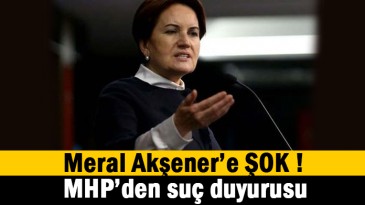 Akşener hakkında suç duyurusu
