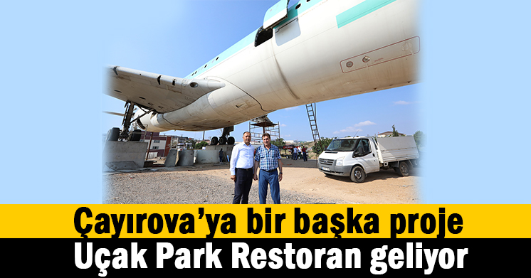 Uçak Park restoran geliyor
