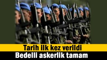 Bedelli askerlikte yaş ve miktar netleşiyor