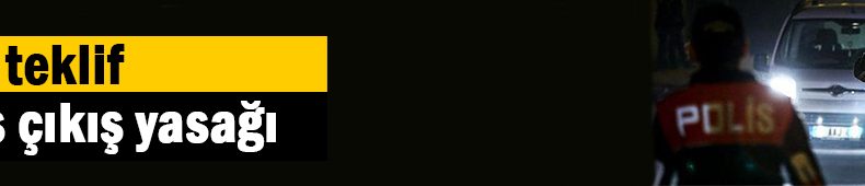 TBMM’ye ilk yasa teklifi geldi