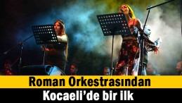 Romanlar’dan Kocaeli’de bir ilk