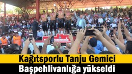 Tanju Gemici Başpehlivanlığa yükseldi