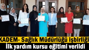 KADEM İl Temsilciliği ve Sağlık Müdürlüğü işbirliğiyle