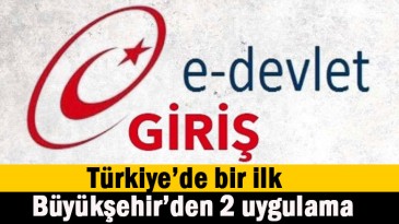 Türkiye’de ilk kez uygulanıyor