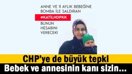 HDPKK ve CHP’ye büyük tepki