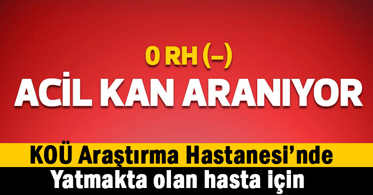 Acil kana ihtiyaç var