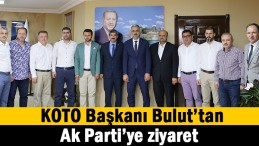KOTO’dan Ak Parti’ye ziyaret