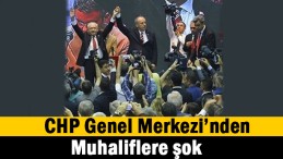 CHP’de şok açıklama