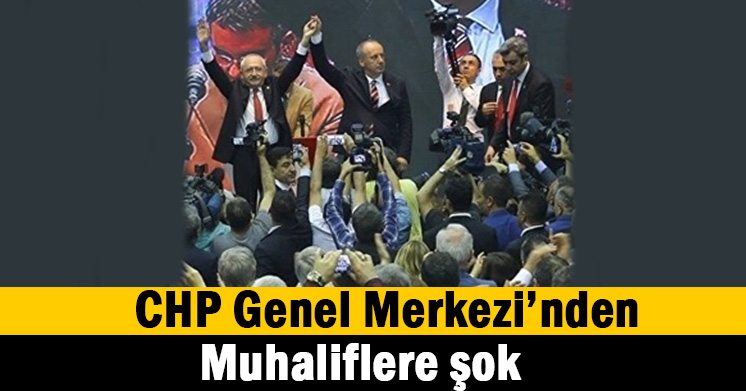 CHP’de şok açıklama