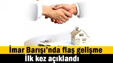 İmar Barışı’nda gelişme