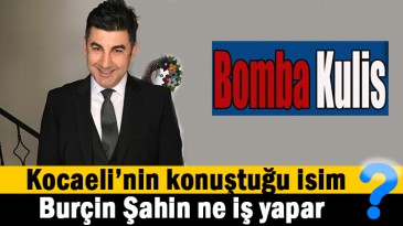 Burçin Şahin ne iş yapar?