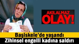 Zihinsel engelli bayana saldırı