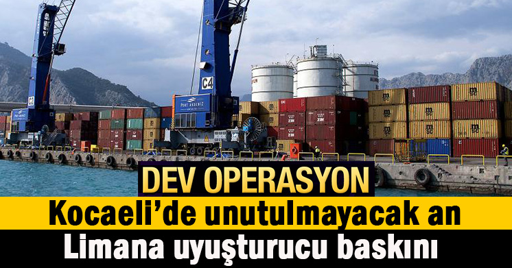 Unutulmayacak operasyon